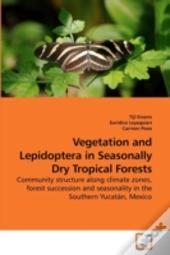 Vegetation And Lepidoptera In Seasonally
