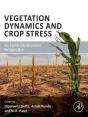 Vegetation Dynamics And Crop Stress - Preview