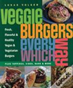 Veggie Burgers Every Which Way