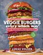 Veggie Burgers Every Which Way, Second Edition - Preview