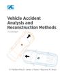 Vehicle Accident Analysis And Reconstruction Methods - Preview