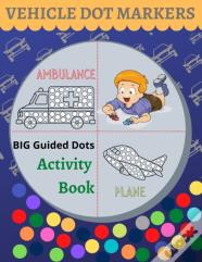 Vehicle Dot Markers Activity Book