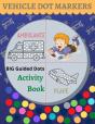 Vehicle Dot Markers Activity Book - Preview