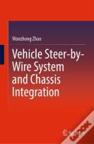 Vehicle Steer-By-Wire System And Chassis Integration