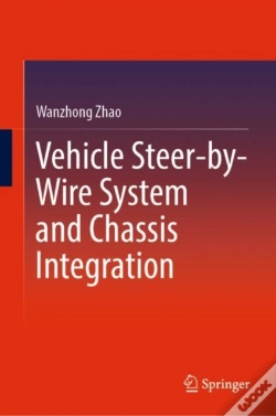 Capa do artigo Vehicle Steer-By-Wire System And Chassis Integration