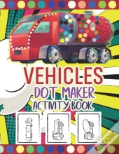 Vehicles Dot Maker Activity Book