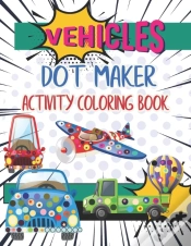 Capa do artigo Vehicles Dot Maker Activity Book