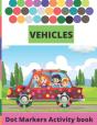 Vehicles Dot Markers Activity Book - Preview