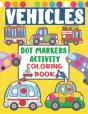 Vehicles Dot Markers Activity Coloring Book - Preview