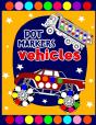 Vehicles Dot Markers Coloring Book - Preview