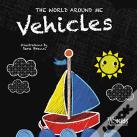 Vehicles: The World Around Me