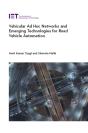 Vehicular Ad Hoc Networks And Emerging Technologies For Road Vehicle Automation - Preview