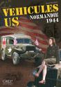 Véhicules Us ; Normandie 1944 - Preview
