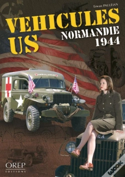 Capa do artigo Véhicules Us ; Normandie 1944
