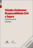 Veículos Autónomos, Responsabilidade Civil e Seguro