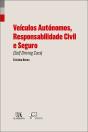Veículos Autónomos, Responsabilidade Civil e Seguro - Preview
