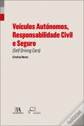 Veículos Autónomos, Responsabilidade Civil e Seguro