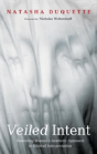 Veiled Intent - Preview