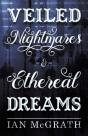 Veiled Nightmares And Ethereal Dreams - Preview