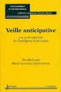 Veille Anticipative, Une Autre Approche De L'Intelligence Économique - Preview