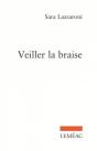 Veiller La Braise - Preview