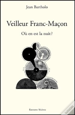 Capa do artigo Veilleur Franc-Maçon ; Où En Est La Nuit ?