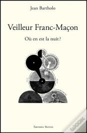 Capa do artigo Veilleur Franc-Maçon ; Où En Est La Nuit ?