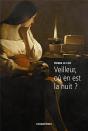 Veilleur, Ou En Est La Nuit ? - Preview