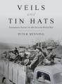 Veils And Tin Hats - Tasmanian Nurses In The Second World War - Preview
