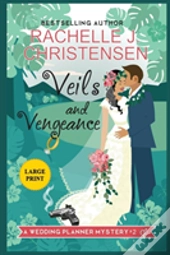 Veils And Vengeance