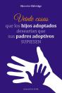 Veinte Cosas Que Los Hijos Adoptados Desearian Que Sus Padre - Preview