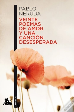 Capa do artigo Veinte Poemas De Amor Y Una Canción Desesperada