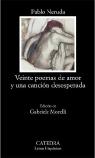 Veinte Poemas De Amor Y Una Cancion Desesperada 
