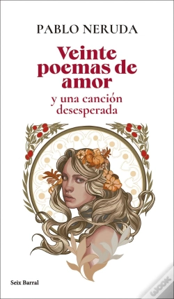 Capa do artigo Veinte Poemas De Amor Y Una Cancion Desesperada
