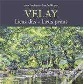 Velay - Lieux Dits - Lieux Peints