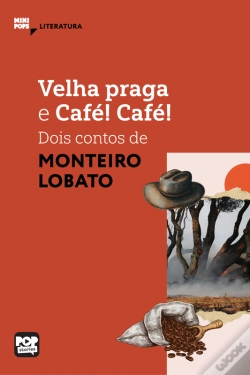 Capa do artigo Velha Praga E Café! Café!: Dois Contos De Monteiro Lobato