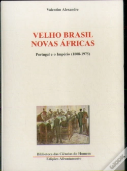 Capa do artigo Velho Brasil Novas Áfricas