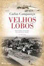 Velhos Lobos - Preview