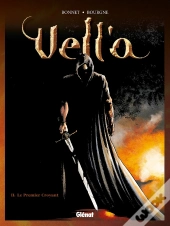 Vell'A Tome 2 ; Le Premier Croyant