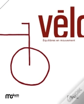 Vélo, Équilibres En Mouvement