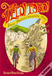 Vélo ! Toro ! Paris-Madrid À Bicyclette 1893