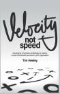 Velocity Not Speed - Preview
