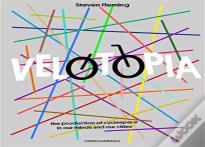 Velotopia - The Production Of Cyclespace