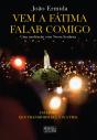 Vem A Fátima Falar Comigo - Preview