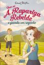 Vem aí a Rapariga Rebelde e Guarda um Segredo - Preview