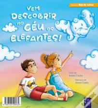 Vem Descobrir no Céu os Elefantes!