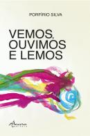 Vemos, Ouvimos e Lemos
