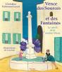 Vence Des Sources Et Des Fontaines ; Le Conte De La Couleur Bleue - Preview