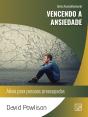 Vencendo A Ansiedade - Preview