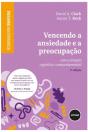Vencendo a Ansiedade e a Preocupação - Preview